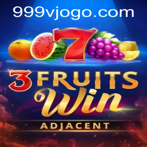 Mastering the Art of 3FruitsWin with 999V.VIP