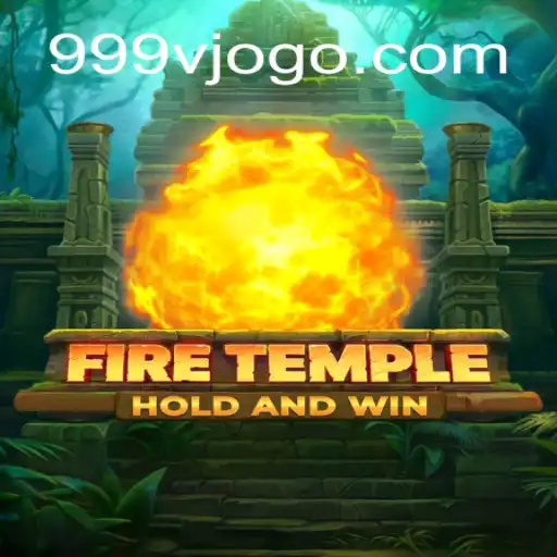 FireTemple: Dive into the Thrilling World of 999V.VIP